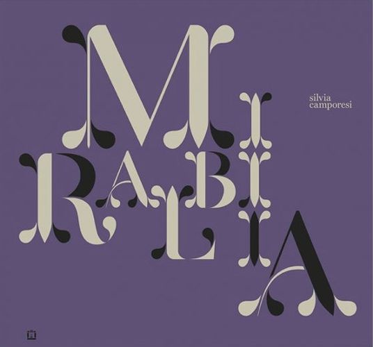 Cover image for Silvia Camporesi - Mirabilia