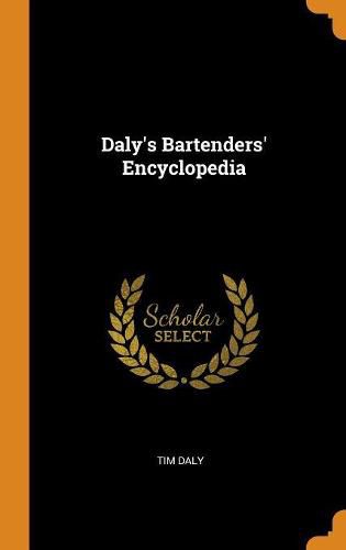 Cover image for Daly's Bartenders' Encyclopedia