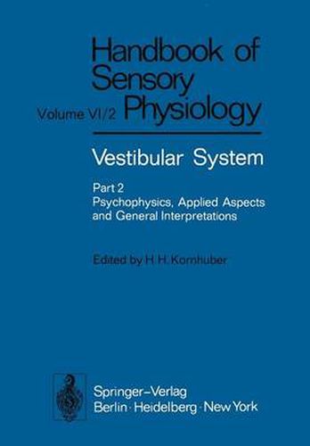 Cover image for Vestibular System Part 2: Psychophysics, Applied Aspects and General Interpretations