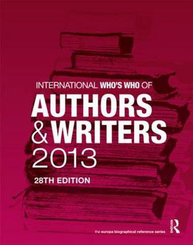 Cover image for International Who's Who of Authors and Writers 2013