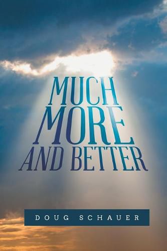 Cover image for Much More and Better