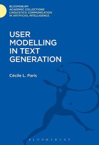 Cover image for User Modelling in Text Generation