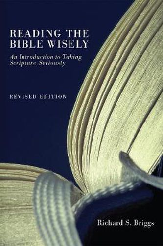 Cover image for Reading the Bible Wisely: An Introduction to Taking Scripture Seriously