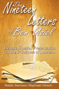 Cover image for The Nineteen Letters of Ben Uziel: Being a Special Presentation of the Principles of Judaism