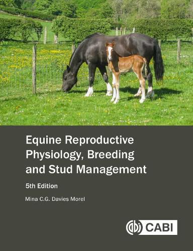 Cover image for Equine Reproductive Physiology, Breeding and Stud Management