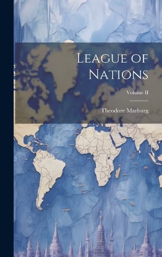 Cover image for League of Nations; Volume II