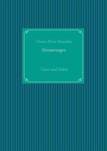 Cover image for Erinnerungen: Vater und Sohn