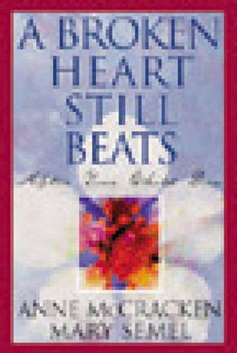 Cover image for A Broken Heart Still Beats