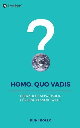 Cover image for Homo, quo vadis?