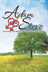 Cover image for Adam and Steve: The Rules for Men Attracted to Other Men