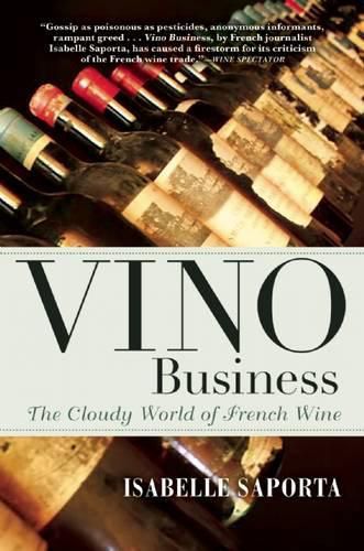 Cover image for Vino Business: The Cloudy World of French Wine