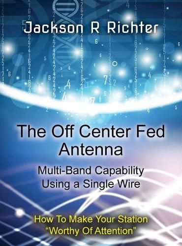 Cover image for The Off Center Fed Antenna