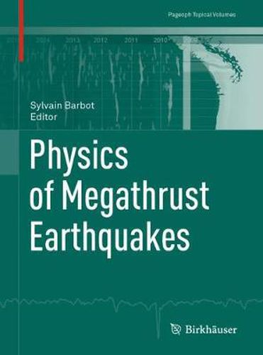 Cover image for Physics of Megathrust Earthquakes