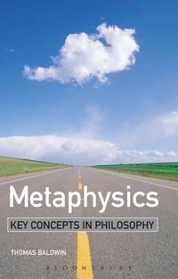 Cover image for Metaphysics: Key Concepts in Philosophy