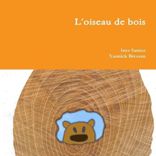 Cover image for L'oiseau de bois