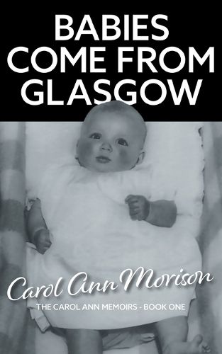 Cover image for Babies Come from Glasgow