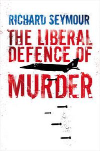 Cover image for The Liberal Defence of Murder