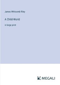 Cover image for A Child-World