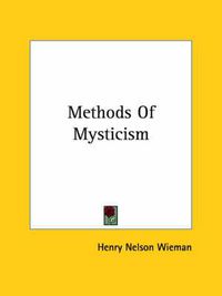 Cover image for Methods of Mysticism