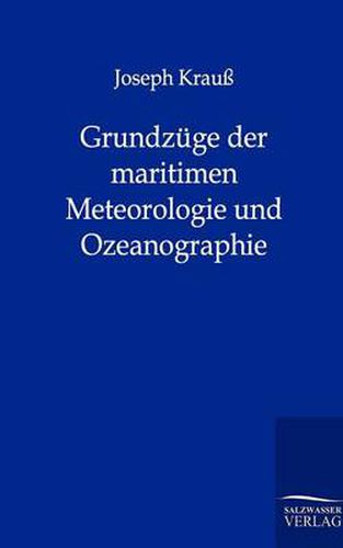 Cover image for Grundzuge der maritimen Meteorologie und Ozeanographie