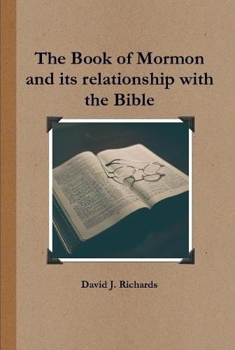 The Book of Mormon and its relationship with the Bible