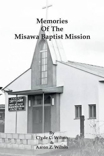 Cover image for Memories of the Misawa Baptist Mission