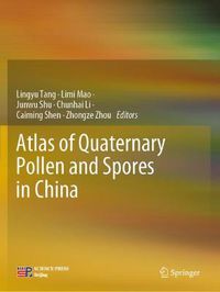 Cover image for Atlas of Quaternary Pollen and Spores in China