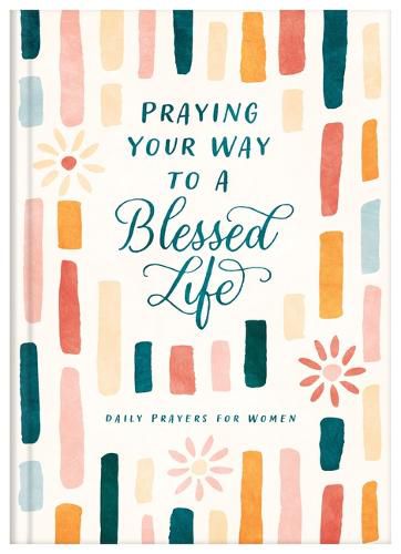 Cover image for Praying Your Way to a Blessed Life