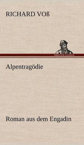 Cover image for Alpentragodie