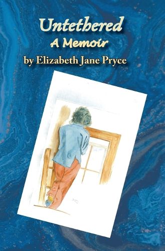 Cover image for Untethered, A Memoir