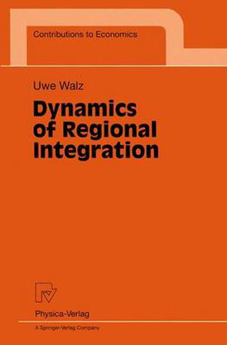 Cover image for Dynamics of Regional Integration