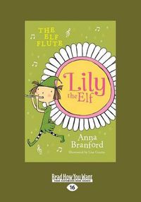 Cover image for The Elf Flute: Lily the Elf