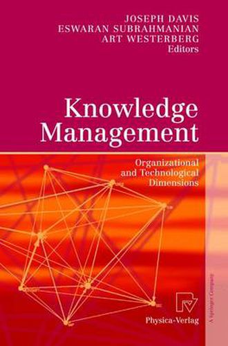 Cover image for Knowledge Management: Organizational and Technological Dimensions