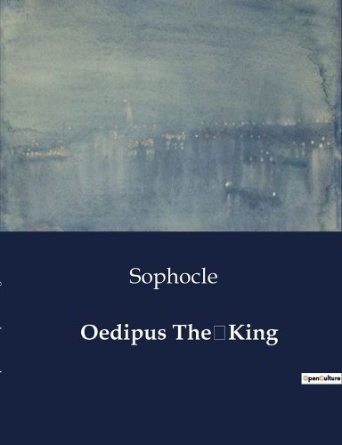 Cover image for Oedipus The King