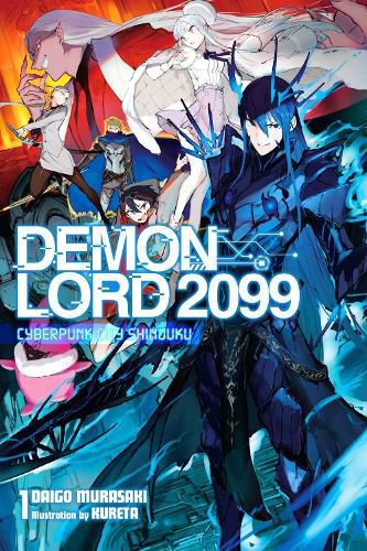 Cover image for Demon Lord 2099, Vol. 1 (light novel)