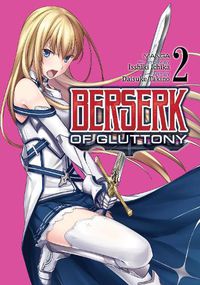 Cover image for Berserk of Gluttony (Manga) Vol. 2