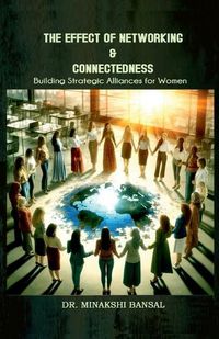 Cover image for The Effect of Networking & Connectedness