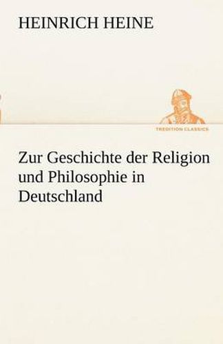 Cover image for Zur Geschichte Der Religion Und Philosophie in Deutschland
