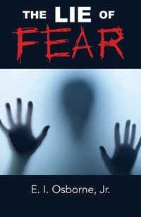 Cover image for The Lie of Fear