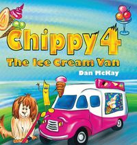 Cover image for Chippy 4 The Ice cream Van