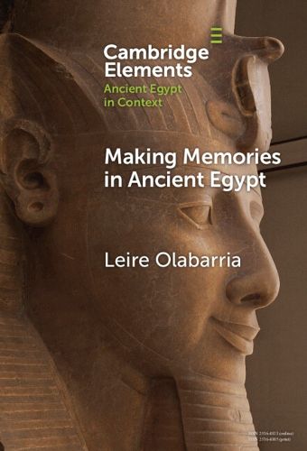 Cover image for Making Memories in Ancient Egypt