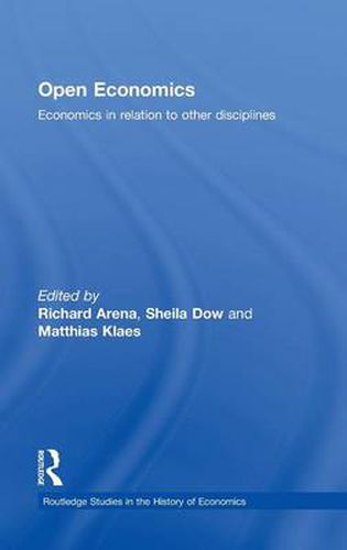 Open Economics: Economics in relation to other disciplines