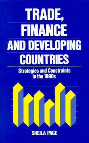 Cover image for Trade, Finance, and Developing Countries: Strategies and Constraints in the 1990s