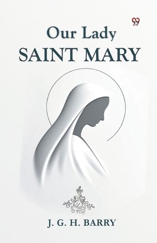 Cover image for Our Lady Saint Mary