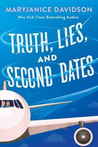 Cover image for Truth, Lies, and Second Dates