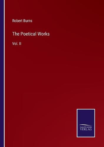 Cover image for The Poetical Works: Vol. II