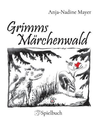 Grimms Marchenwald: Spielbuch