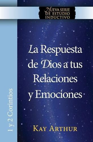 Cover image for La Respuesta de Dios a Tus Relaciones y Emociones / God's Answers For Relationships and Passions