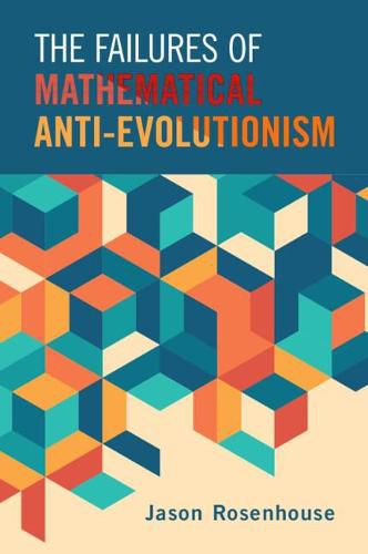 Cover image for The Failures of Mathematical Anti-Evolutionism