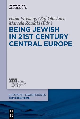 Cover image for Being Jewish in 21st Century Central Europe